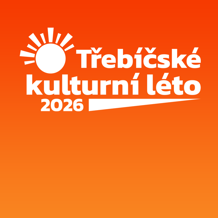 TŘEBÍČSKÉ KULTURNÍ LÉTO 2026
