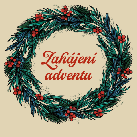 ZAHÁJENÍ ADVENTU