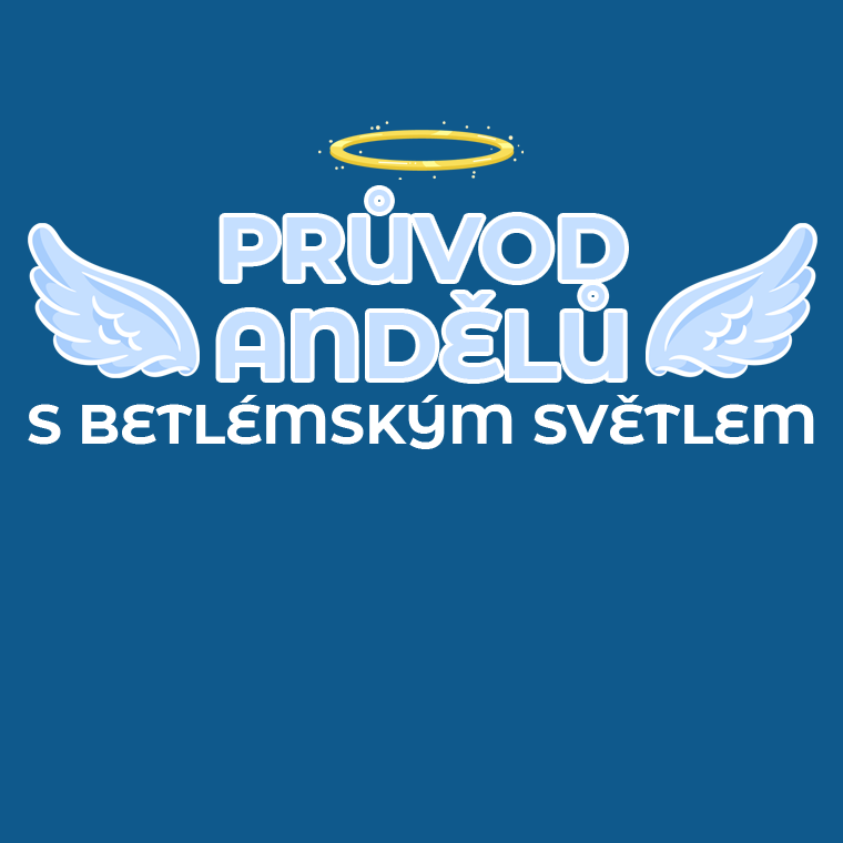 PRŮVOD ANDĚLŮ S BETLÉMSKÝM SVĚTLEM